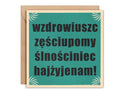 Kartka okolicznościowa z kopertą - W zdrowiu szczęściu...