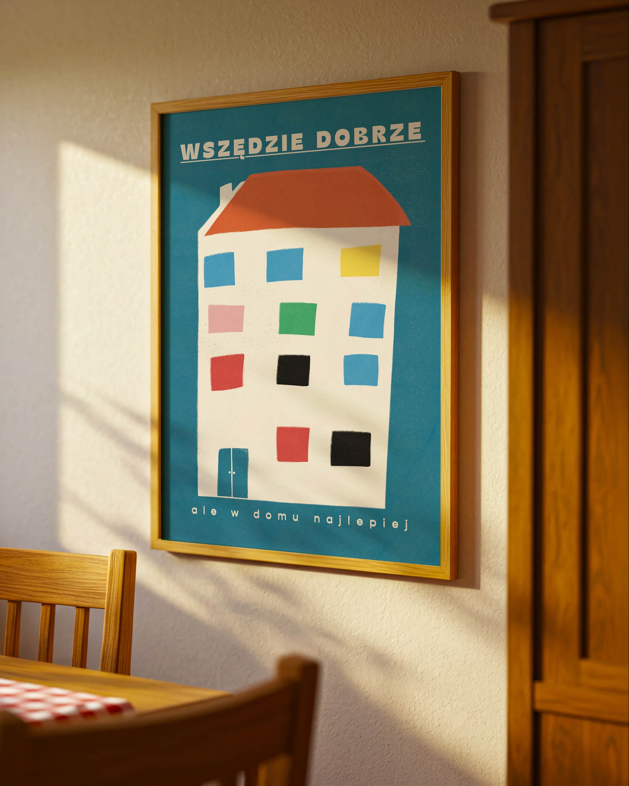 Plakat - W domu najlepiej